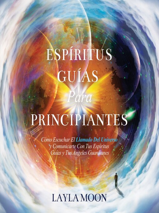 Title details for Espíritus Guías Para Principiantes by Layla Moon - Available